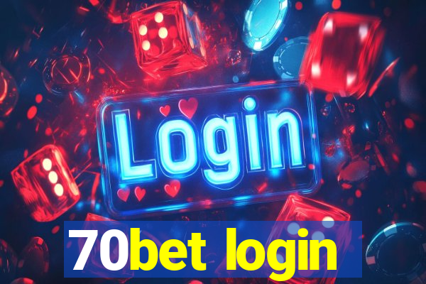 70bet login